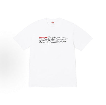 款号M314#p40💰 Supreme FW25 秋季T恤系列 WEEK7 Joke Tee 胸前英文笑话图案圆领短袖T恤 男女同款 宽松版型 采用260克精梳棉双纱 从面料到辅料全部三标齐全跟足Z - view 1
